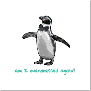 Overdressed Penguin Posters and Art